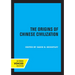 The Origins of Chinese Civilization: Volume 1