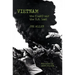 Vietnam: The (Last) War the U.S. Lost