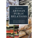 Artisan Public Relations: A practical guide for getting your hand-crafted products the attention they deserve