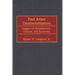 East Asian Democratization: Impact of Globalization, Culture, and Economy