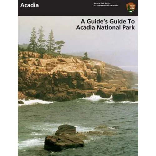 A Guide's Guide to Acadia National Park