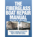 The Fiberglass Boat Repair Manual (Pb)