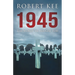 1945: The World We Fought For