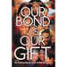 Our Bond Is Our Gift: An Interpersonal Look at Relationships