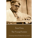 Zane Grey - The Young Forester: "A daring scheme flashed into my mind."