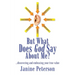 But What Does God Say About Me?: ...discovering and embracing your true value