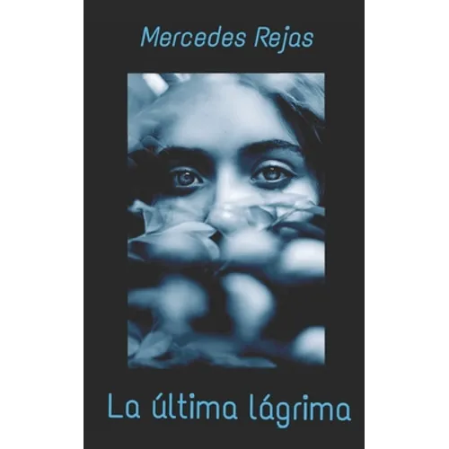 La última lágrima