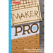 Maker Pro: Essays on Making a Living as a Maker