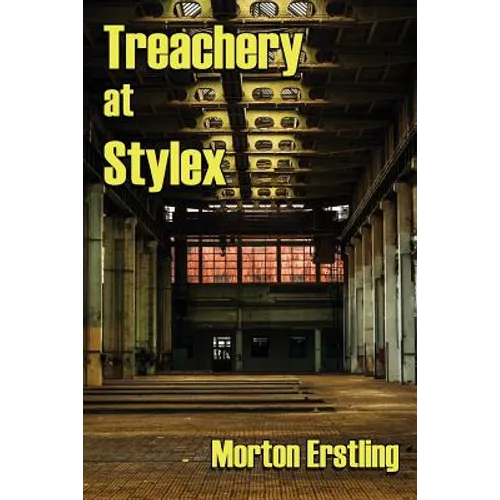 Treachery at Stylex