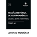 Reseña Histórica de Centroamérica: Guerra entre hermanos (Tomo VI)