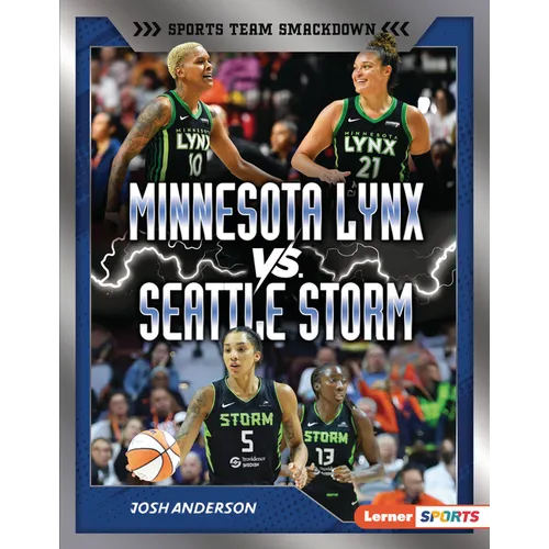 Minnesota Lynx vs. Seattle Storm: Rival Rumble