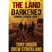 The Land Darkened: A Post Apocalyptic Thriller