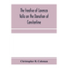 The treatise of Lorenzo Valla on the Donation of Constantine, text and translation into English