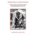 Jonathan Loved David: Manly Love in the Bible and the Hermeneutics of Sex