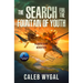 The Search for the Fountain of Youth: A Lucas Caine Adventure