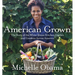 American Grown: The Story of the White House Kitchen Garden and Gardens Across America