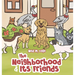 The Neighborhood and Its Friends