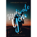 Motivate You: An Inspirational Book