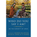 Who Do You Say I Am?: On the Humanity of Jesus