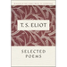T. S. Eliot Selected Poems