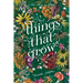 Things That Grow