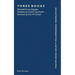 Three Books
