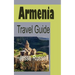 Armenia Travel Guide: Armenia Information