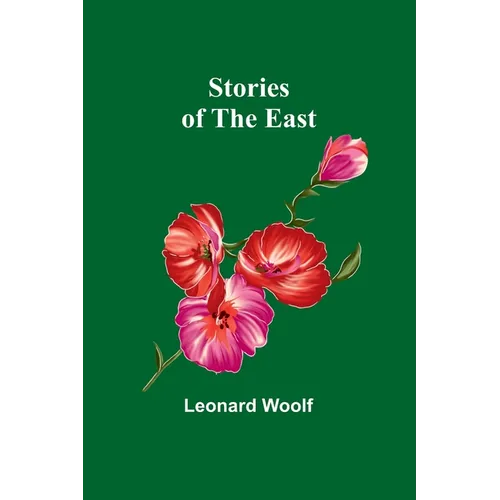 Stories of the East