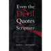 Even the Devil Quotes Scripture: Reading the Bible on Its Own Terms