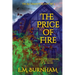 The Price of Fire