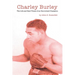 Charley Burley, The Life & Hard Times of an Uncrowned Champion