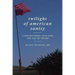 Twilight of American Sanity: A Psychiatrist Analyzes the Age of Trump