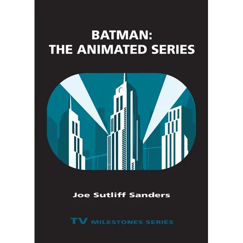 Batman: The Animated Series: The Animated Series