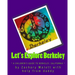 Let's Explore Berkeley: " a children's guide to Berkeley, California"