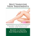 Best Varicose Vein Treatments: Natural Remedies That Work For Varicose