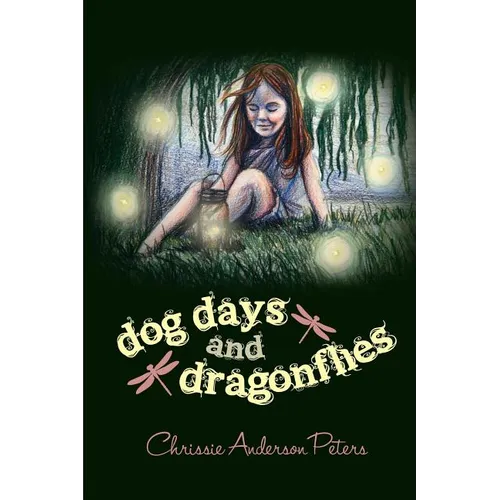 Dog Days and Dragonflies