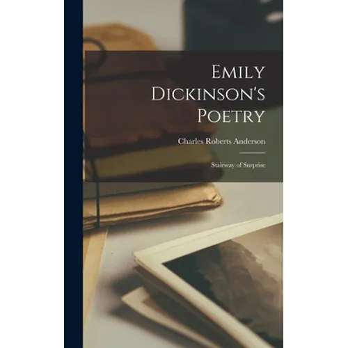 Emily Dickinson's Poetry: Stairway of Surprise