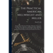 The Practical American Millwright and Miller: Comprising the Elementary Principles of Mechanics, Mechanism, and Motive Power, Hydraulics, and Hydrauli