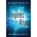 The Footprints of the Atoms: A New Paradigm for the Origin of Life