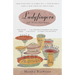 Ladyfingers and Nun's Tummies: From Spare Ribs to Humble Pie--A Lighthearted Look at How Foods Got Their Names