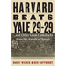 Harvard Beats Yale 29-29: ...and Other Great Comebacks from the Annals of Sports