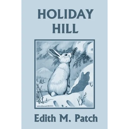 Holiday Hill (Yesterday's Classics)