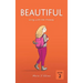 Beautiful: Living with the frenemy