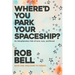 Where'd You Park Your Spaceship?