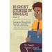 B1 Short Stories in English (Vol. 1), Learn English With Africa: Intermediate Level