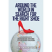 Around the World in Search for the Right Shoe: An Immigrant's Experiences Between Two Different Cultures