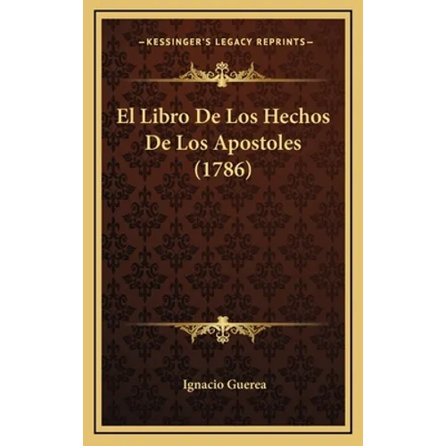 El Libro De Los Hechos De Los Apostoles (1786)