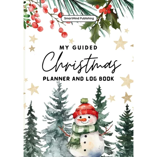 My Guided Christmas Planner and Log Book