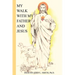 My Walk With My Father And Jesus
