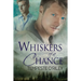 Whiskers of a Chance